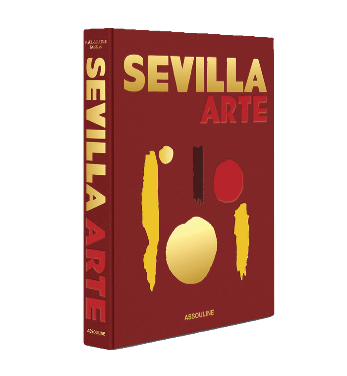 Anna Nina Sevilla Arte Book By Assouline