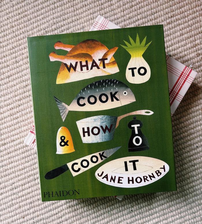 Anna Nina What To Cook And How To Cook It Cookbook