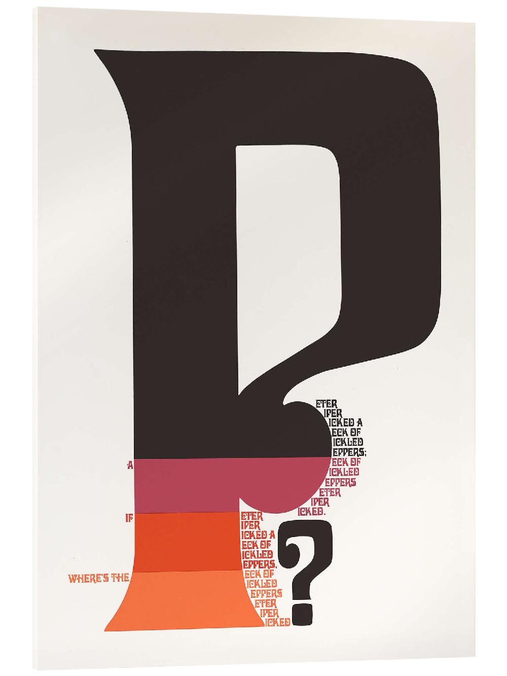 posterlounge Acrylglas print Where's the "P" if a Peter Piper picked a peck of pickled peppers