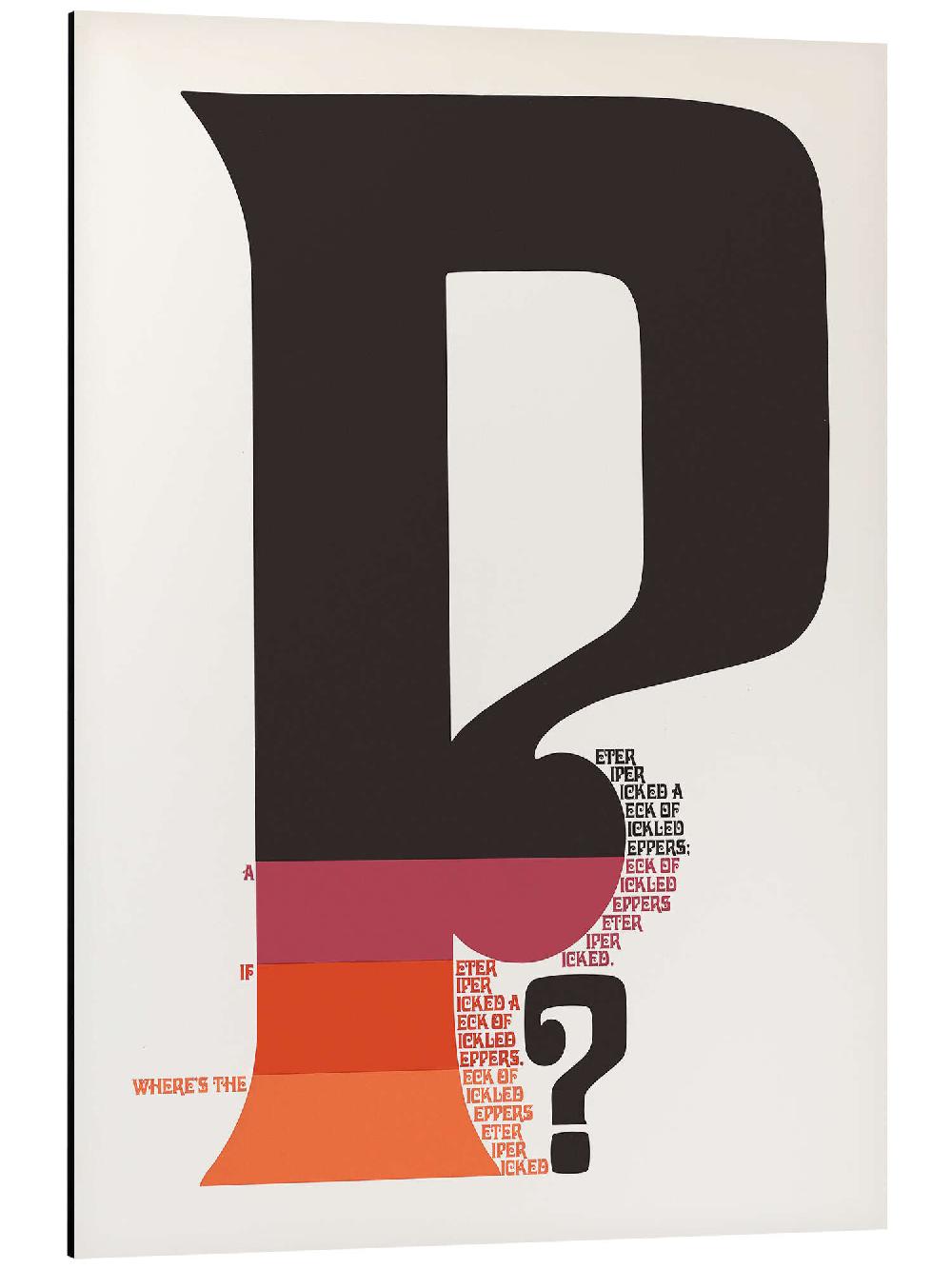 posterlounge Aluminium print Where's the "P" if a Peter Piper picked a peck of pickled peppers