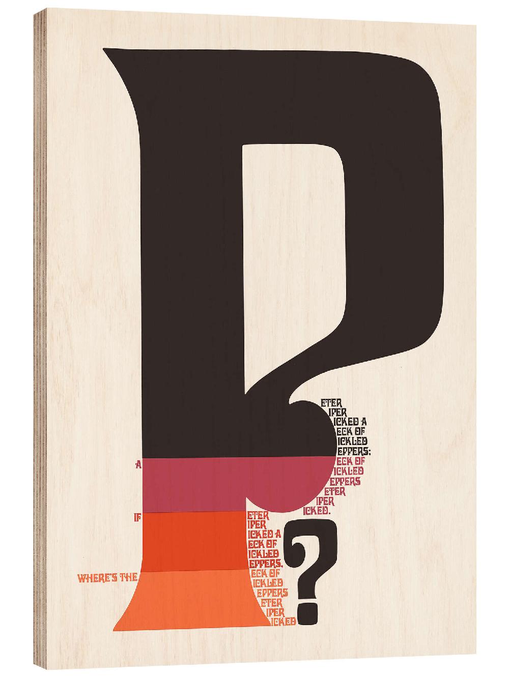 posterlounge Hout print Where's the "P" if a Peter Piper picked a peck of pickled peppers