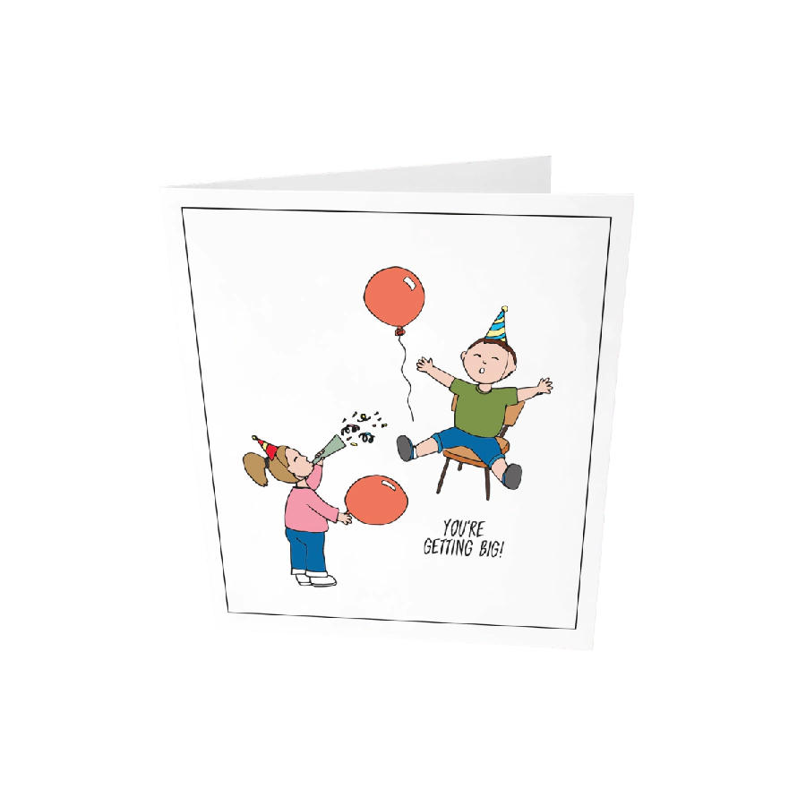 The Gift Label Greeting card - You're getting big