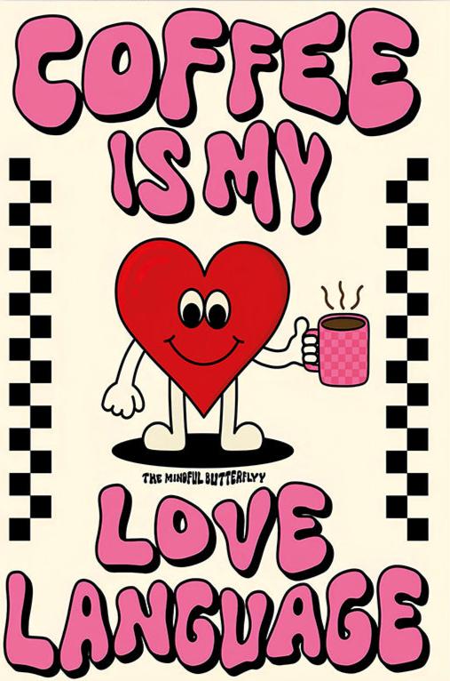 walljar Coffee Is My Love Language Quote