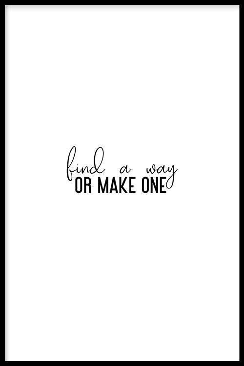 walljar Find A Way Or Make One