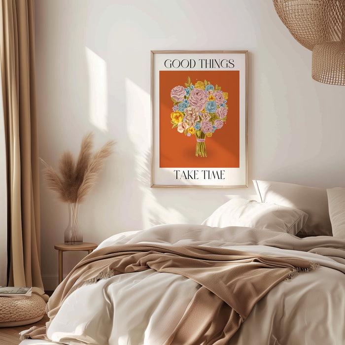 Walljar Good Things Take Time Poster