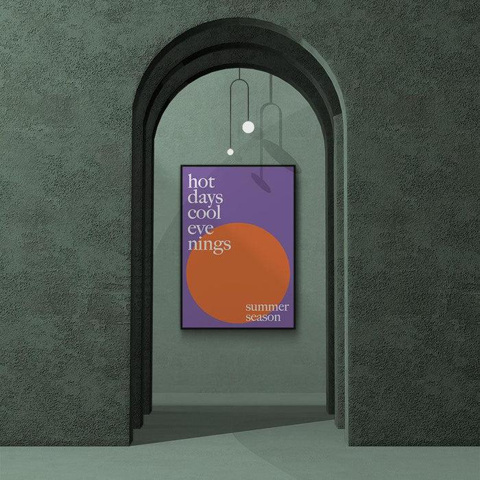 Walljar Hot Days Cool Evenings