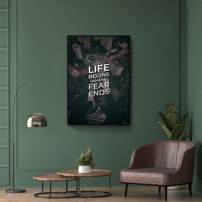 Walljar Life Begins Where Fear Ends