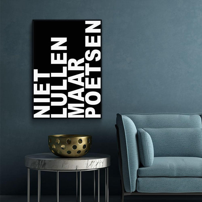 Walljar Niet Lullen Maar Poetsen