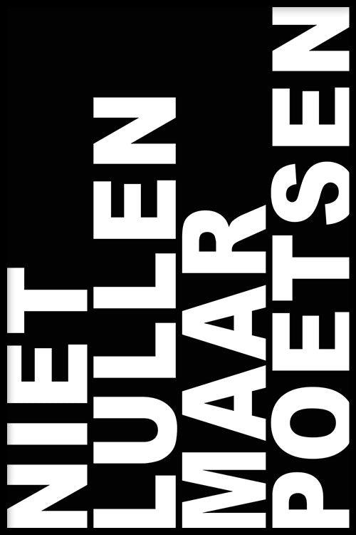 walljar Niet Lullen Maar Poetsen