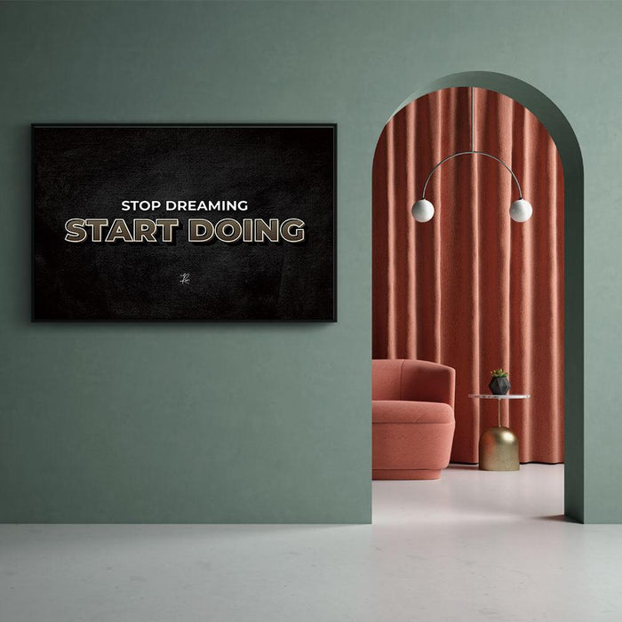 Walljar Stop Dreaming