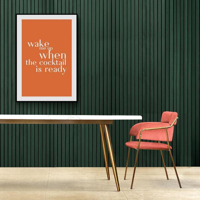 Walljar Wake Me Up When The Cocktail Is Ready