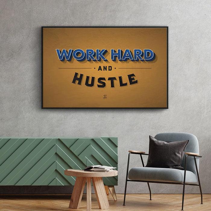Walljar Work Hard And Hustle