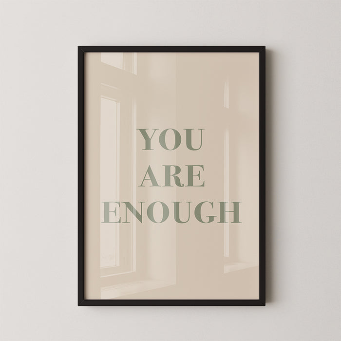 Walljar Your Are Enough Quote Poster